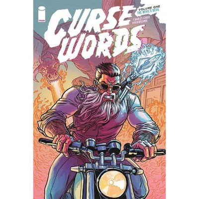 Curse Words Volume 1: The Devil's Devil - by  Charles Soule (Paperback)