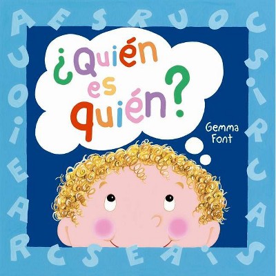 Quien Es Quien - by  Gemma Font (Hardcover)