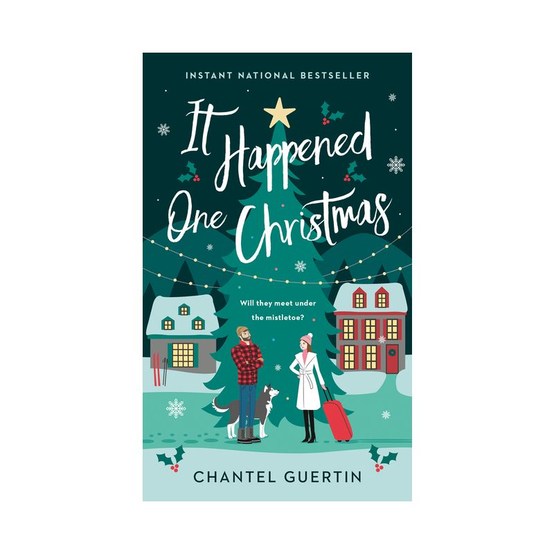 It Happened One Christmas - by  Chantel Guertin (Paperback), 1 of 2