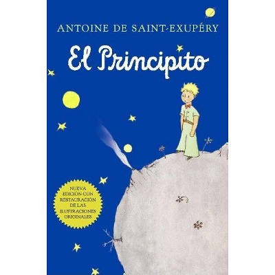 El Principito (Spanish) - (Harvest Book) by  Antoine de Saint-Exupéry (Paperback)