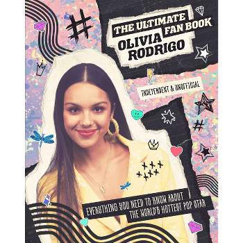 Olivia Rodrigo: The Ultimate Fan Book - by  Malcolm Croft (Hardcover)
