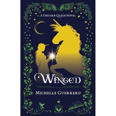 Winged - A Unicorn Queen Novel - Large Print by  Michelle Guerrero (Paperback)