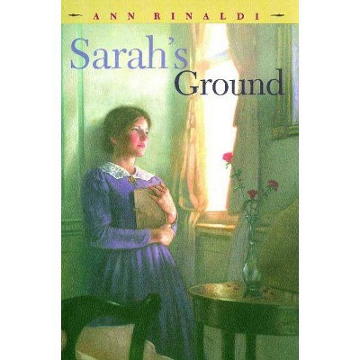 Sarah's Ground - by  Ann Rinaldi (Paperback)