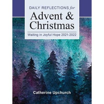 Waiting in Joyful Hope - by  Catherine Upchurch (Paperback)