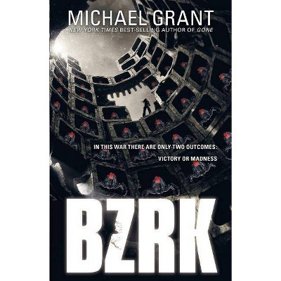 Bzrk - by  Michael Grant (Paperback)