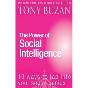 The Power of Social Intelligence - by  Tony Buzan (Paperback) - 1 of 1