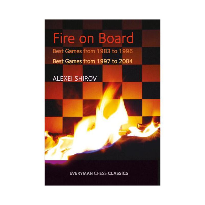 Fire on Board - by  Alexei Shirov (Paperback), 1 of 2