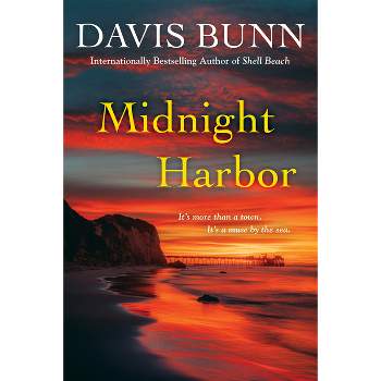 Midnight Harbor - (Miramar Bay) by  Davis Bunn (Hardcover)