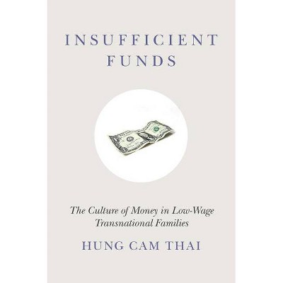 Insufficient Funds - by  Hung Cam Thai (Paperback)