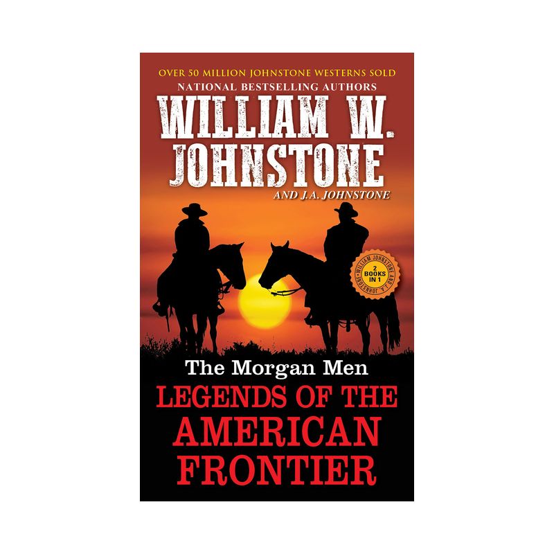 The Morgan Men - by  William W Johnstone & J a Johnstone (Paperback), 1 of 2