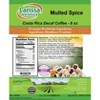 Larissa Veronica Mulled Spice Costa Rica Decaf Coffee (Gourmet, Naturally Flavored, Whole Coffee Beans) (8 oz, ZIN: 554950) - 2 of 4