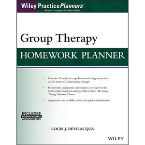Group Therapy Homework Planner - by  Louis J Bevilacqua & David J Berghuis (Paperback) - 1 of 1