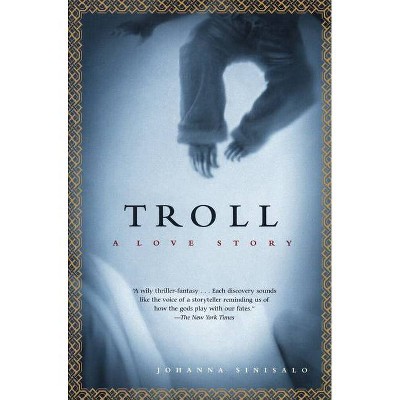 Troll - by  Johanna Sinisalo (Paperback)