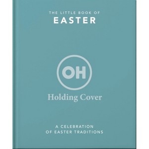 The Little Book of Easter - by  Oh (Hardcover) - 1 of 1