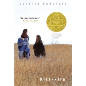 Kira-Kira - by  Cynthia Kadohata (Paperback) - 1 of 1