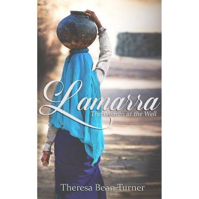 Lamarra - by  Theresa Turner (Paperback)