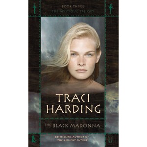 Black Madonna - by  Traci Harding (Paperback) - 1 of 1