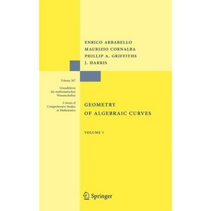 Geometry of Algebraic Curves - (Grundlehren Der Mathematischen Wissenschaften) (Hardcover) - 1 of 1