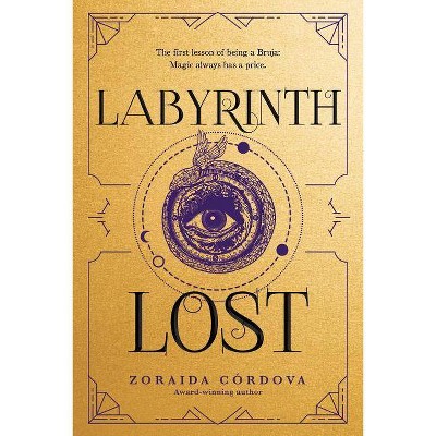 Labyrinth Lost - (Brooklyn Brujas) by  Zoraida Córdova (Paperback)