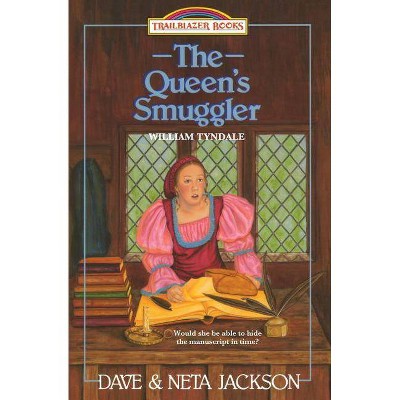 The Queen's Smuggler - (Trailblazer Books) by  Neta Jackson & Dave Jackson (Paperback)