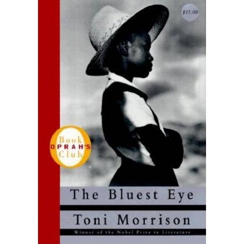 The Bluest Eye - (oprah's Book Club) By Toni Morrison (hardcover) : Target