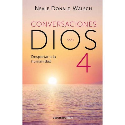 Conversaciones Con Dios: Despertar a la Humanidad - (Conversations with God) by  Neale Donald Walsch (Paperback)