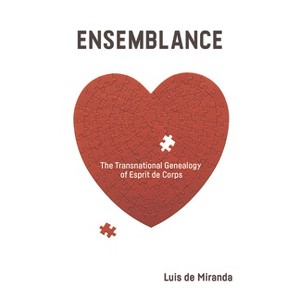Ensemblance - by  Luis de Miranda (Paperback) - 1 of 1