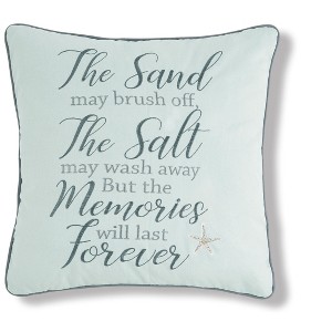 C&F Home 18" x 18" Beach "The Sand May Brush Off, The Salt May Wash Away But The Memories Will Last Forever" Accent Throw Pillow - 1 of 4