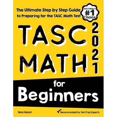 TASC Math for Beginners - by  Reza Nazari (Paperback)