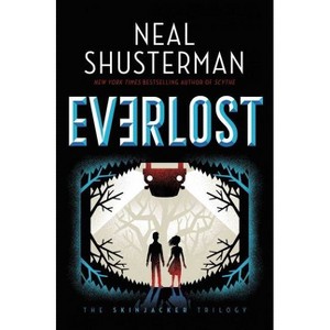 Everlost - (Skinjacker Trilogy) by  Neal Shusterman (Paperback) - 1 of 1