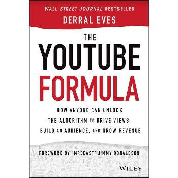 The Youtube Formula - by  Derral Eves (Hardcover)