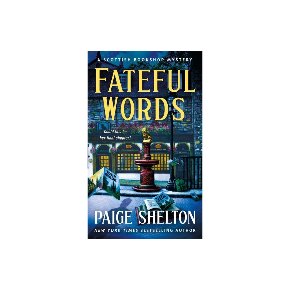 Fateful Words - (Scottish Bookshop Mystery) by Paige Shelton (Paperback)