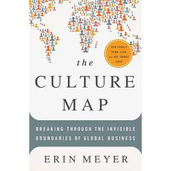 The Culture Map - by  Erin Meyer (Hardcover)