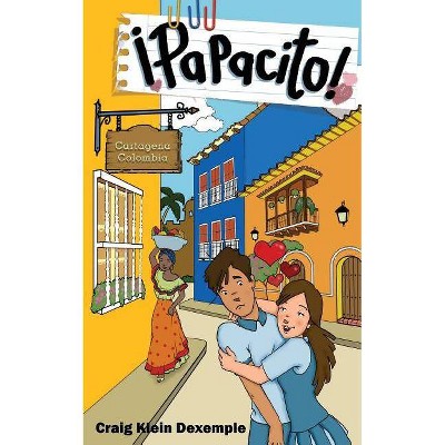 Papacito - by  Craig Klein Dexemple (Paperback)