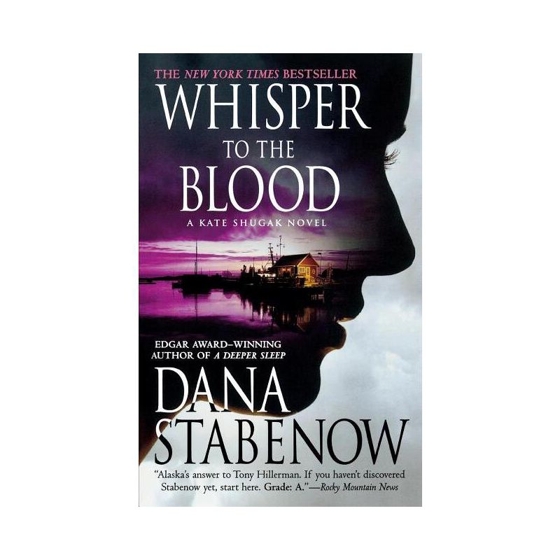 Whisper to the Blood - (Kate Shugak Novels) by  Dana Stabenow (Paperback), 1 of 2