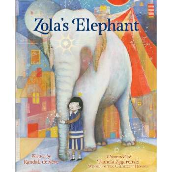 Zola's Elephant - by  Randall de Sève (Hardcover)