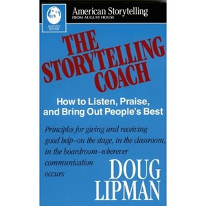 The Storytelling Coach - by  Doug Lipman (Paperback) - 1 of 1