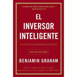 El Inversor Inteligente - by  Benjamin Graham (Paperback)