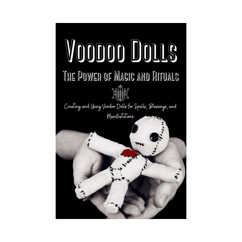 Voodoo Dolls - by  Marie Duvalier (Paperback), 1 of 2