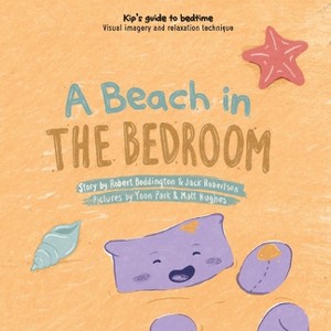 A Beach in the Bedroom - by  Hiscock & Jack Robertson (Paperback) - 1 of 1