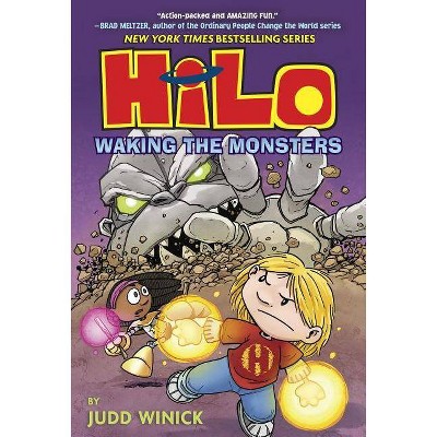 Hilo 4 : Waking the Monsters -  (Hilo) by Judd Winick (Hardcover)