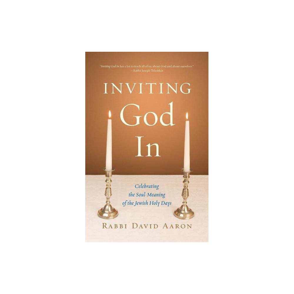 ISBN 9781590304587 product image for Inviting God In - by David Aaron (Paperback) | upcitemdb.com