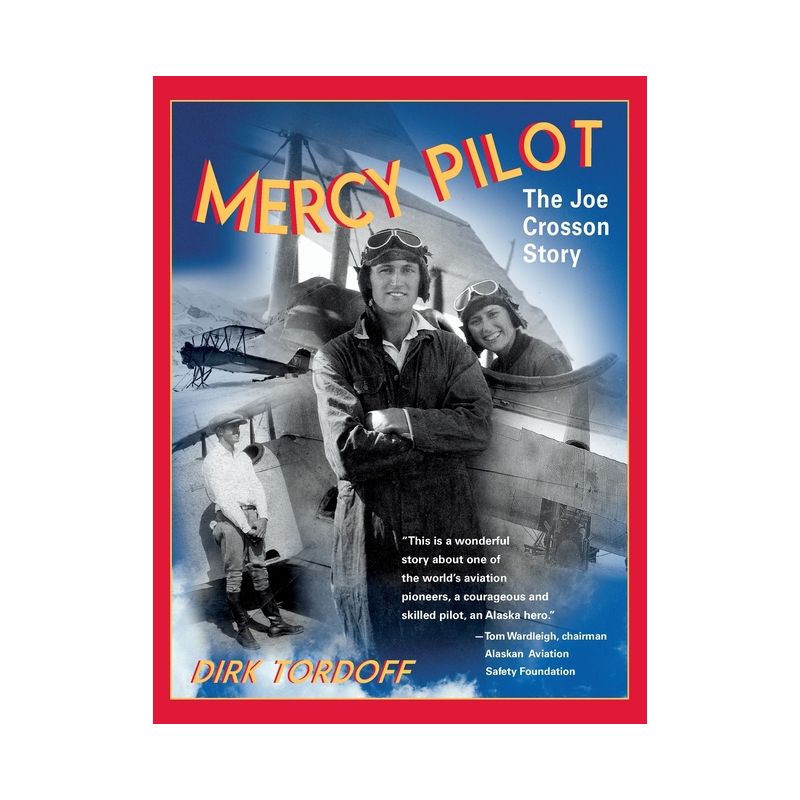 Mercy Pilot - by  Dirk Tordoff (Paperback), 1 of 2