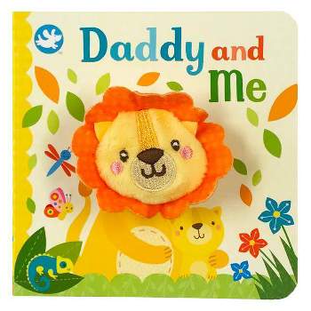 Daddy and Me -  by Sarah Ward (Hardcover)