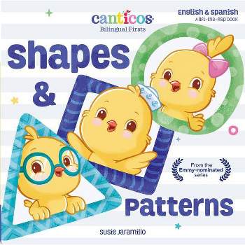 Canticos Shapes & Patterns - (Canticos Bilingual Firsts) by  Susie Jaramillo (Board Book)