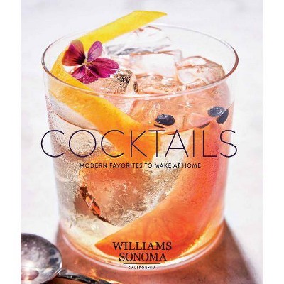 Cocktails - by  Williams Sonoma Test Kitchen (Hardcover)