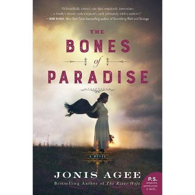 The Bones of Paradise - by  Jonis Agee (Paperback)