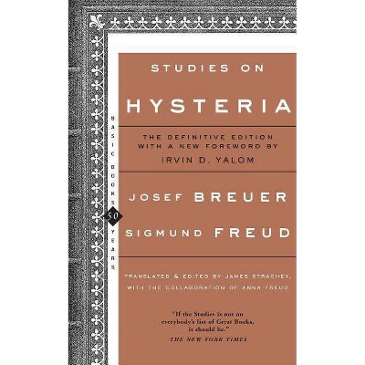 Studies on Hysteria - (Basic Books Classics) by  Josef Breuer & Sigmund Freud (Paperback)