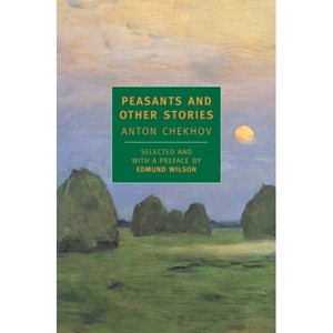 Peasants and Other Stories - by  Anton Chekhov (Paperback) - 1 of 1