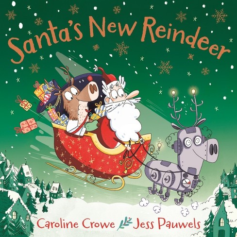 Santa's Lost Sleigh: A Christmas Book about Santa and His Reindeer [Book]